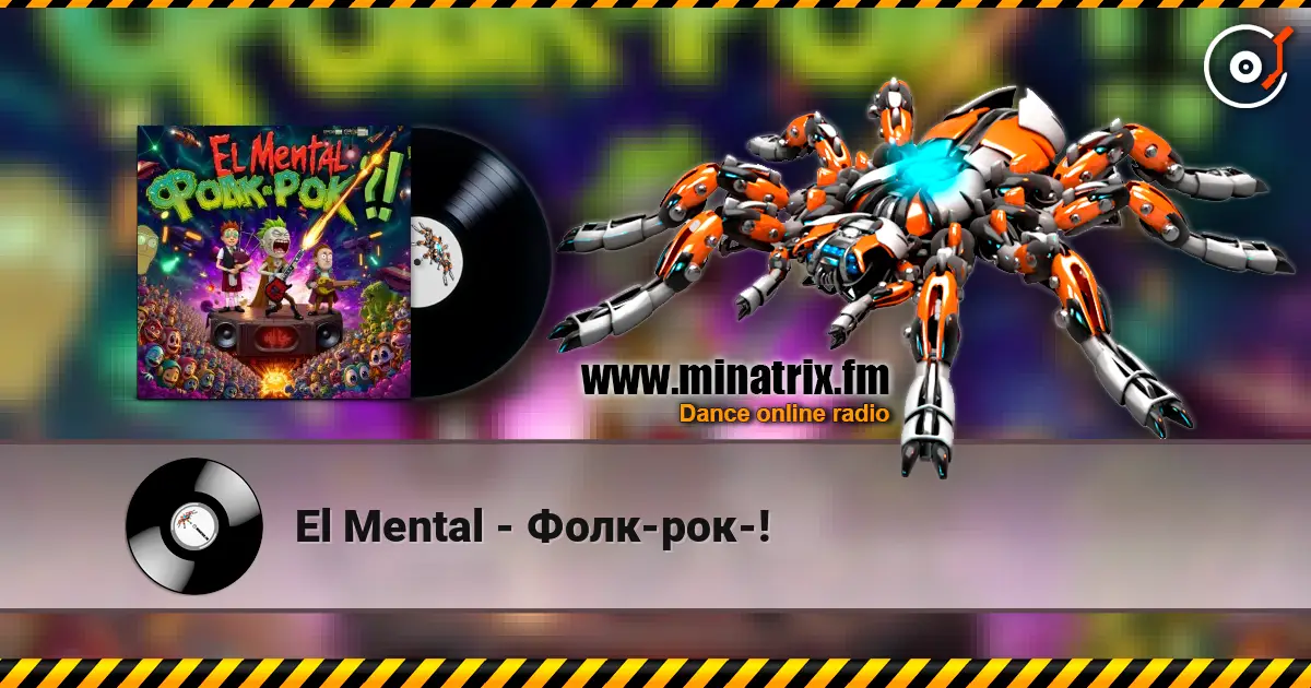 El Mental - Фолк-рок-! listen online in high quality | Minatrix.FM
