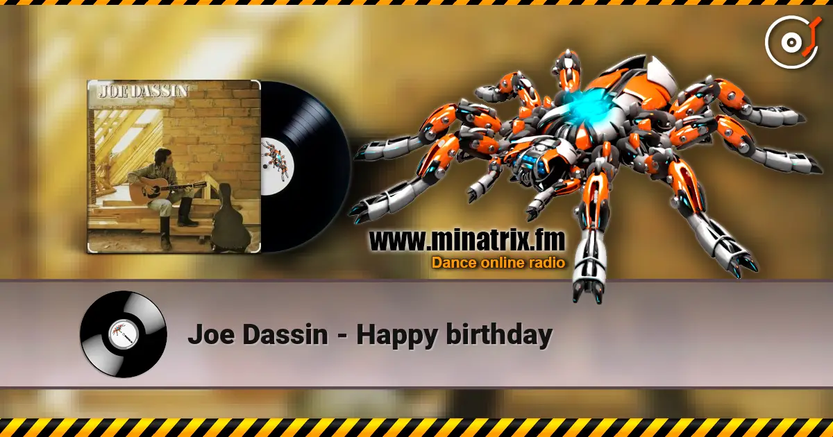 Joe Dassin - Happy birthday listen online in high quality | Minatrix.FM
