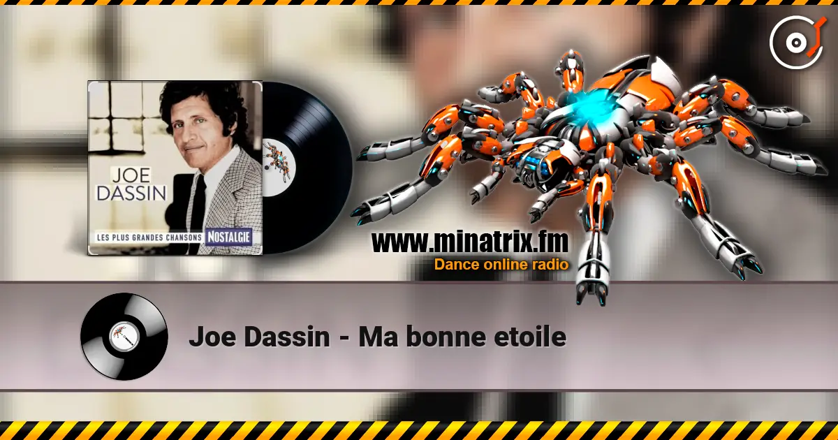 Joe Dassin - Ma bonne etoile listen online in high quality | Minatrix.FM