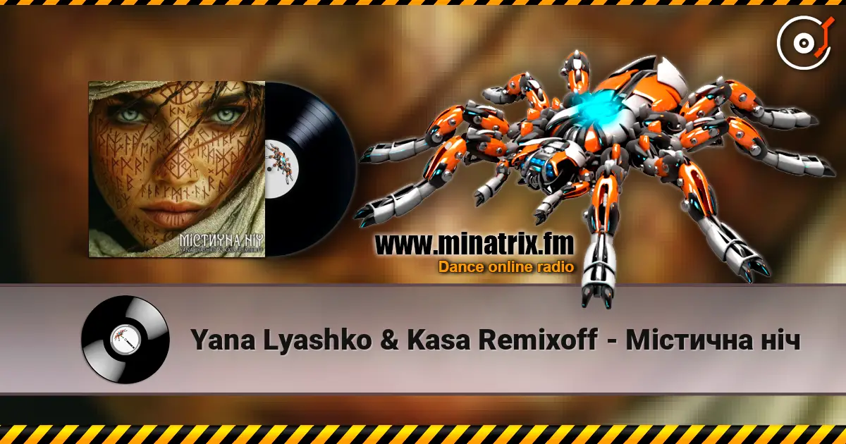 Yana Lyashko & Kasa Remixoff - Містична ніч listen online in high quality | Minatrix.FM