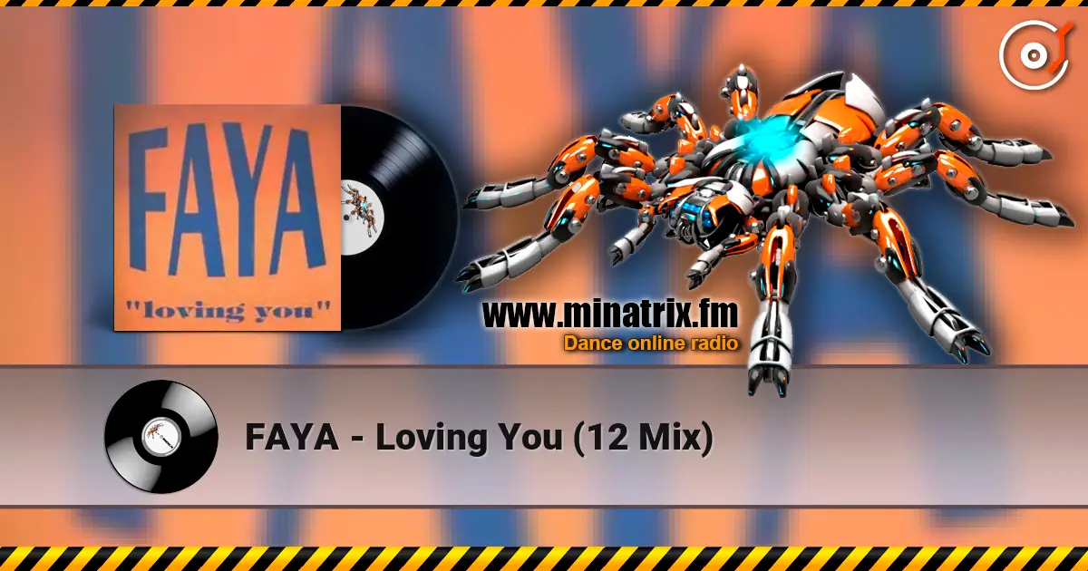 FAYA - Loving You (12 Mix) listen online in high quality | Minatrix.FM
