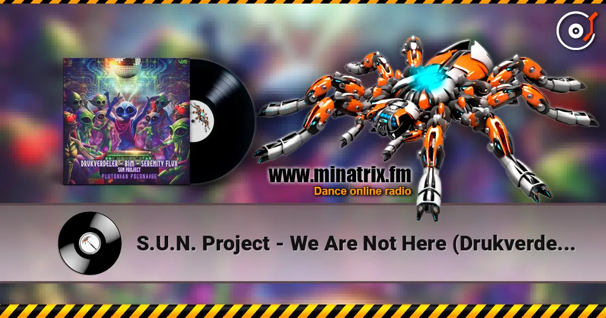 S.U.N. Project - We Are Not Here (Drukverdeler & DJ Bim Remix) listen online in high quality | Minatrix.FM