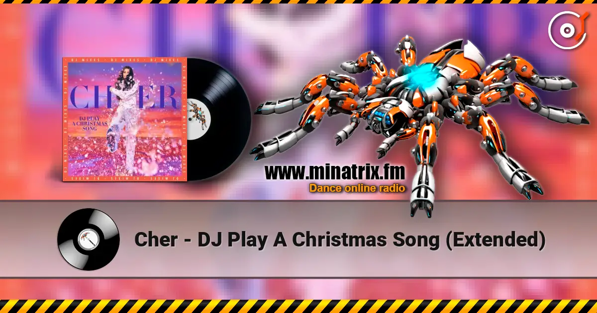 Cher - DJ Play A Christmas Song (Extended) listen online in high quality | Minatrix.FM