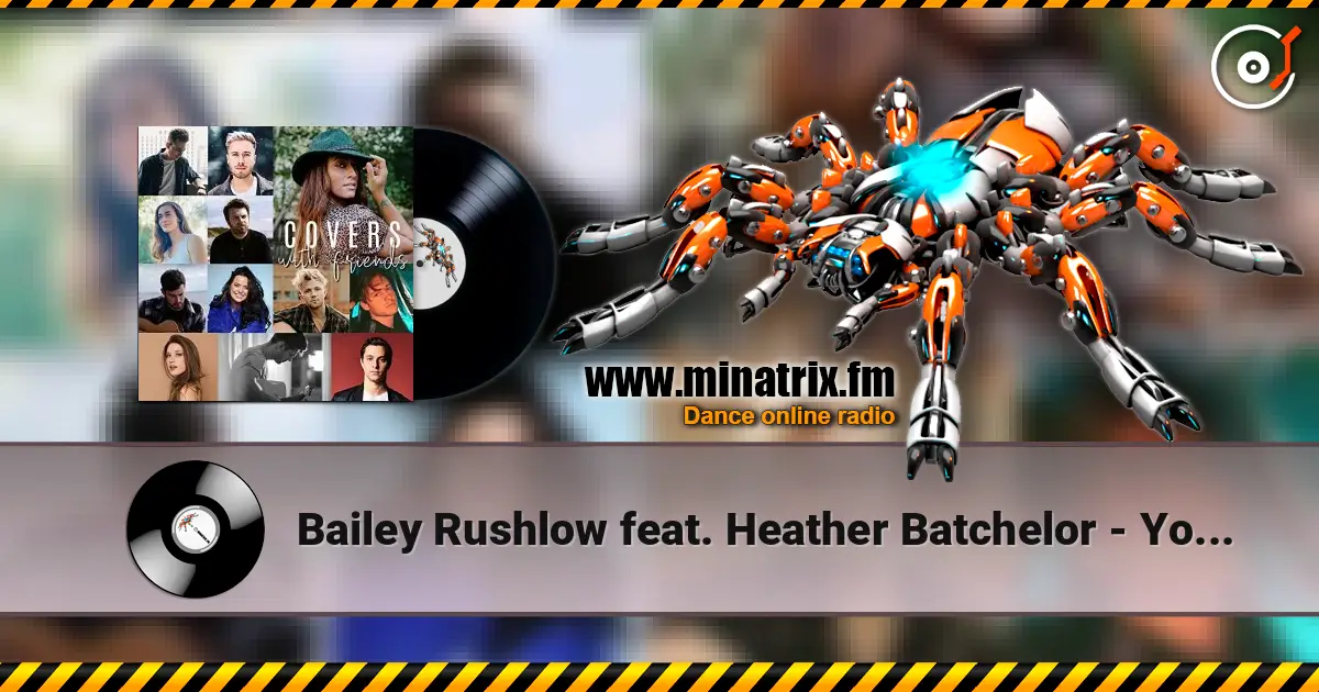 Bailey Rushlow feat. Heather Batchelor - You've Got a Friend (Acoustic) listen online in high quality | Minatrix.FM