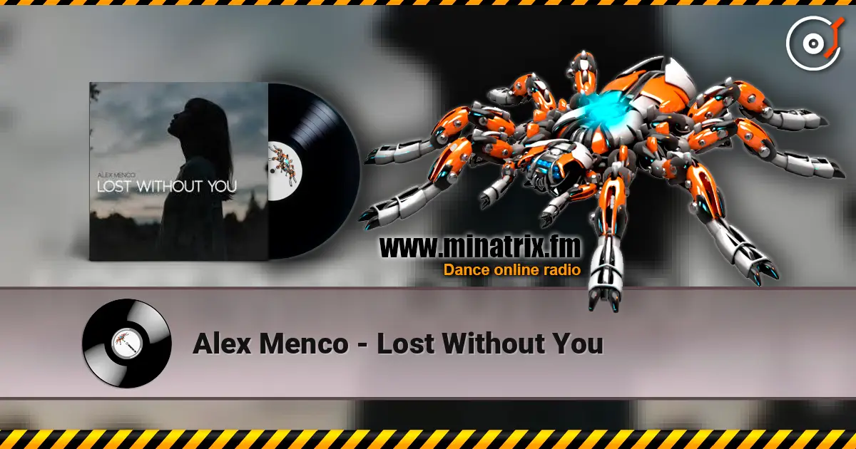 Alex Menco - Lost Without You listen online in high quality | Minatrix.FM