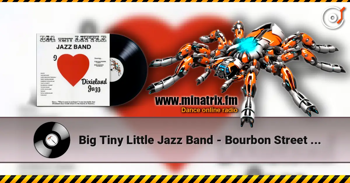 Big Tiny Little Jazz Band - Bourbon Street Parade listen online in high quality | Minatrix.FM
