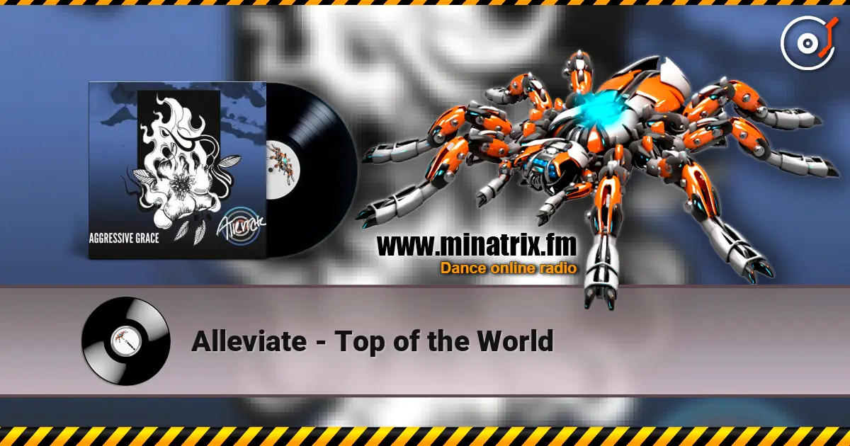 Alleviate - Top of the World listen online in high quality | Minatrix.FM