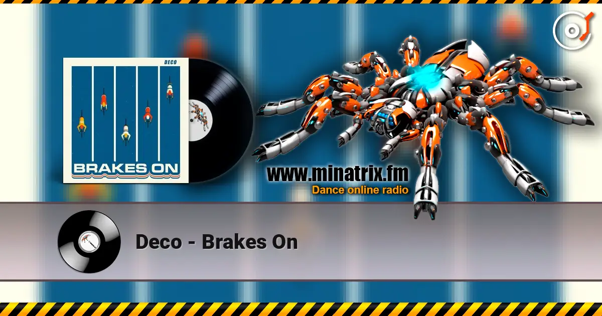Deco - Brakes On listen online in high quality | Minatrix.FM