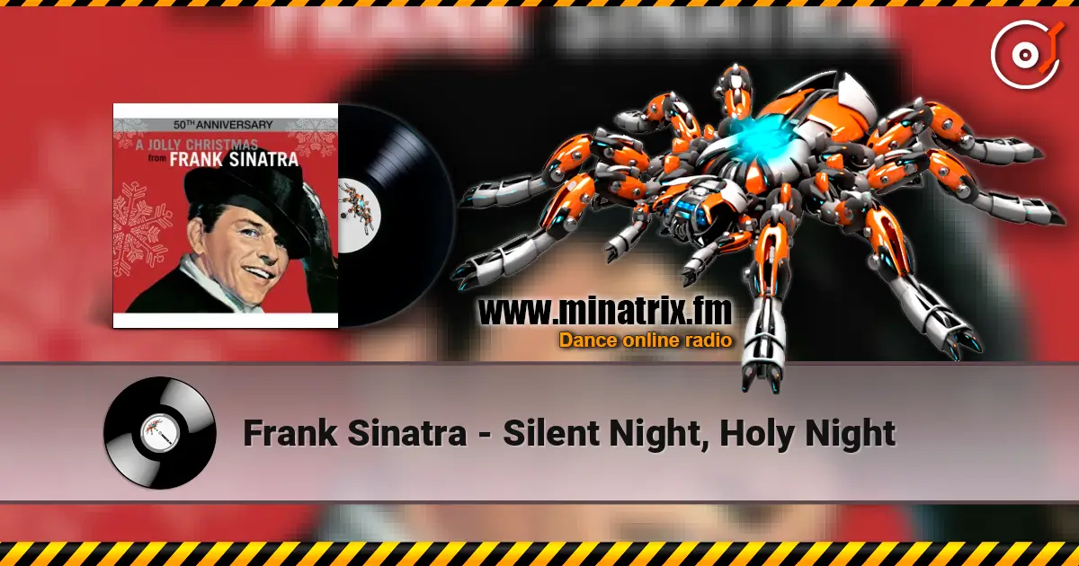 Frank Sinatra - Silent Night, Holy Night listen online in high quality | Minatrix.FM