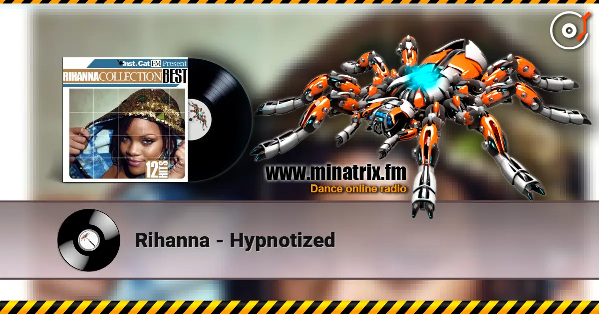 Rihanna - Hypnotized listen online in high quality | Minatrix.FM