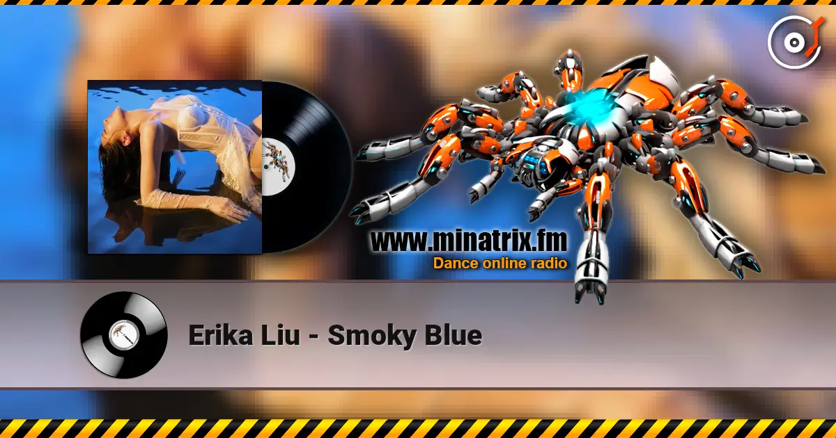 Erika Liu - Smoky Blue listen online in high quality | Minatrix.FM
