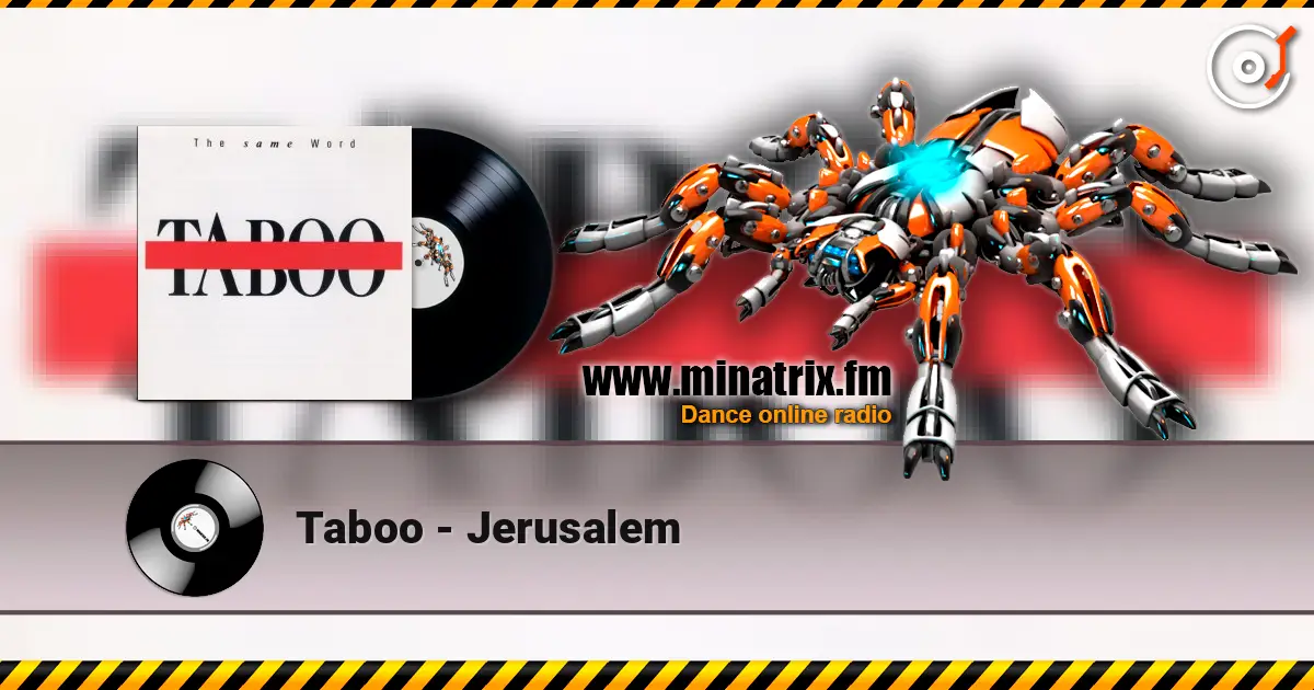 Taboo - Jerusalem listen online in high quality | Minatrix.FM