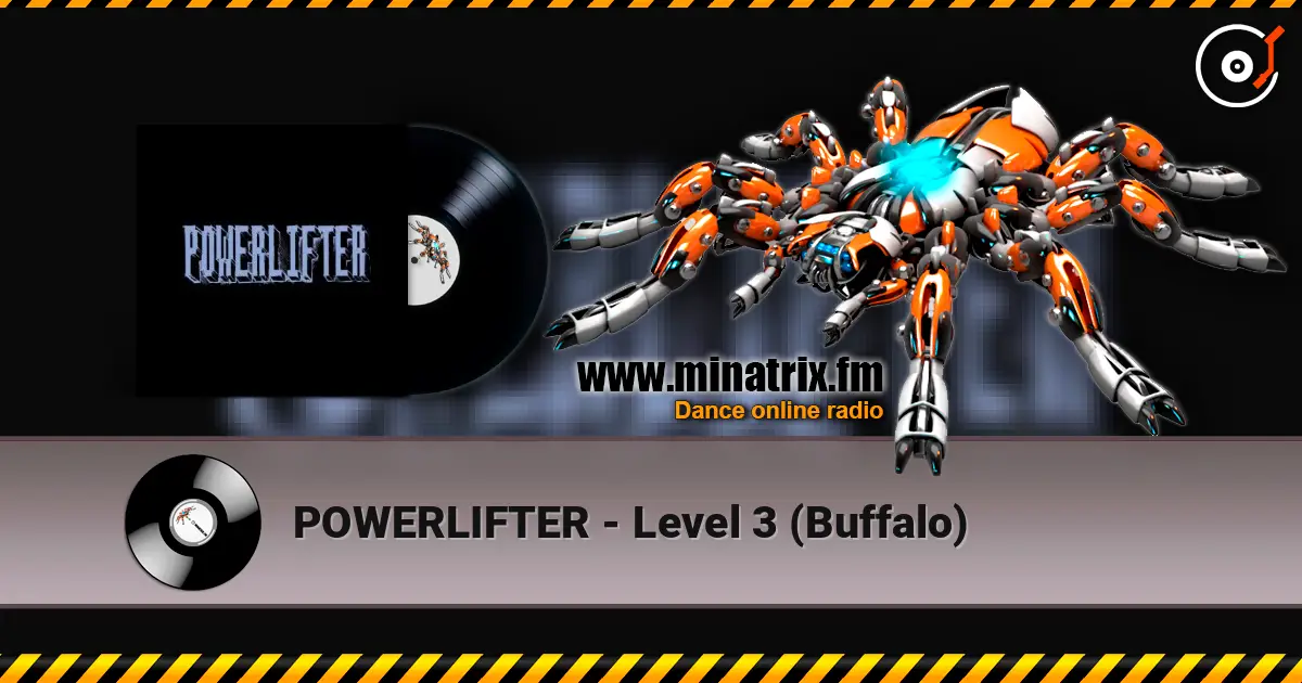 POWERLIFTER - Level 3 (Buffalo) listen online in high quality | Minatrix.FM