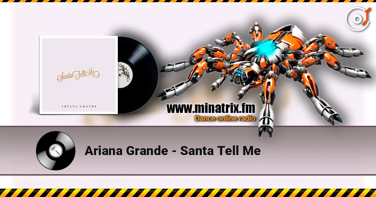 Ariana Grande - Santa Tell Me listen online in high quality | Minatrix.FM