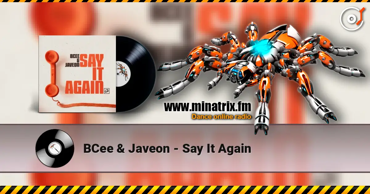 BCee & Javeon - Say It Again listen online in high quality | Minatrix.FM