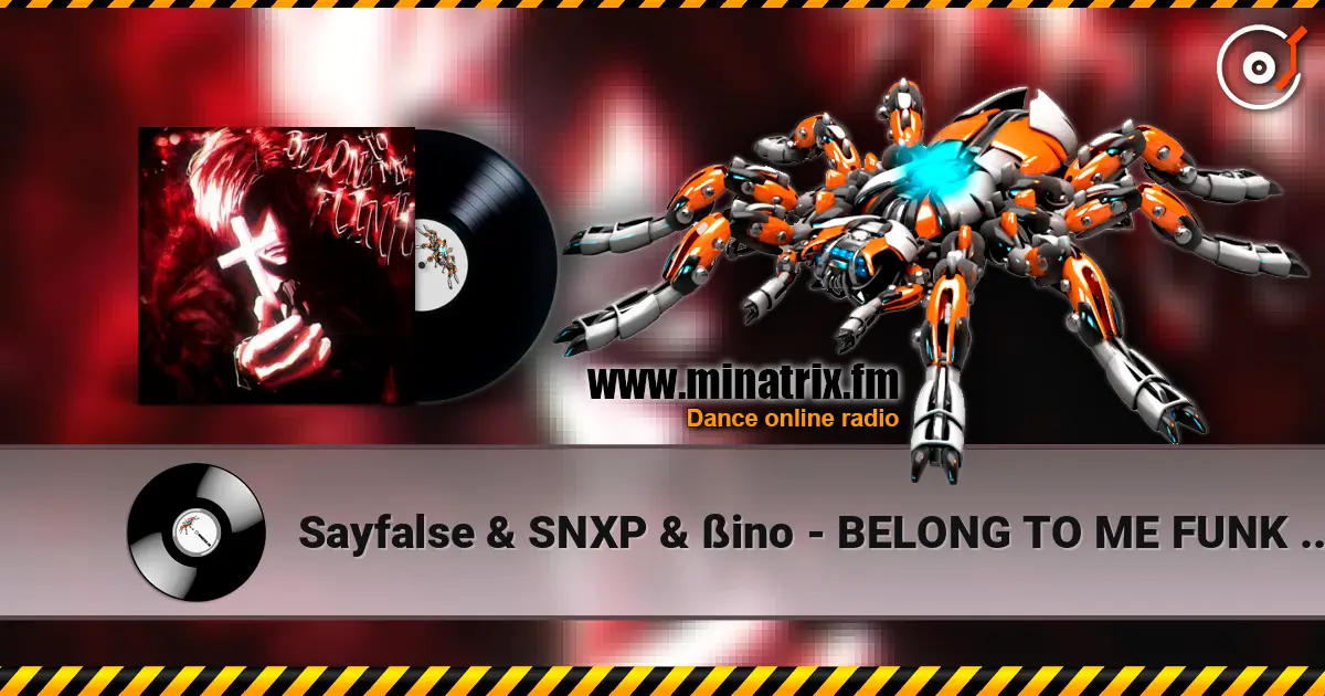 Sayfalse & SNXP & ßino - BELONG TO ME FUNK (Ultra Slowed) listen online in high quality | Minatrix.FM