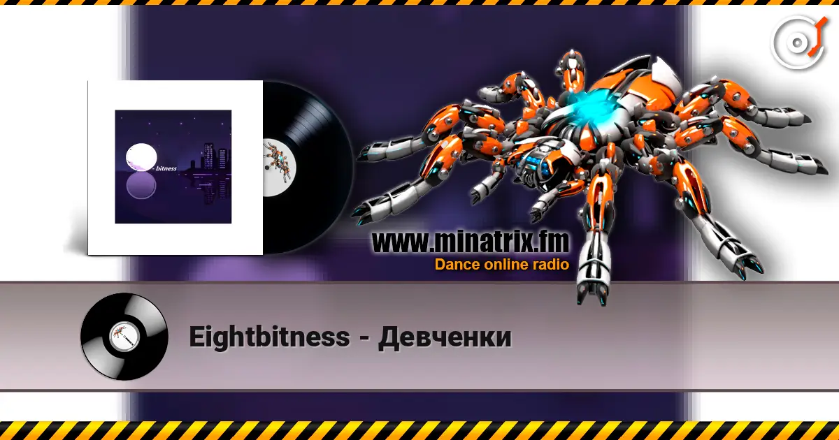 Eightbitness - Девченки listen online in high quality | Minatrix.FM