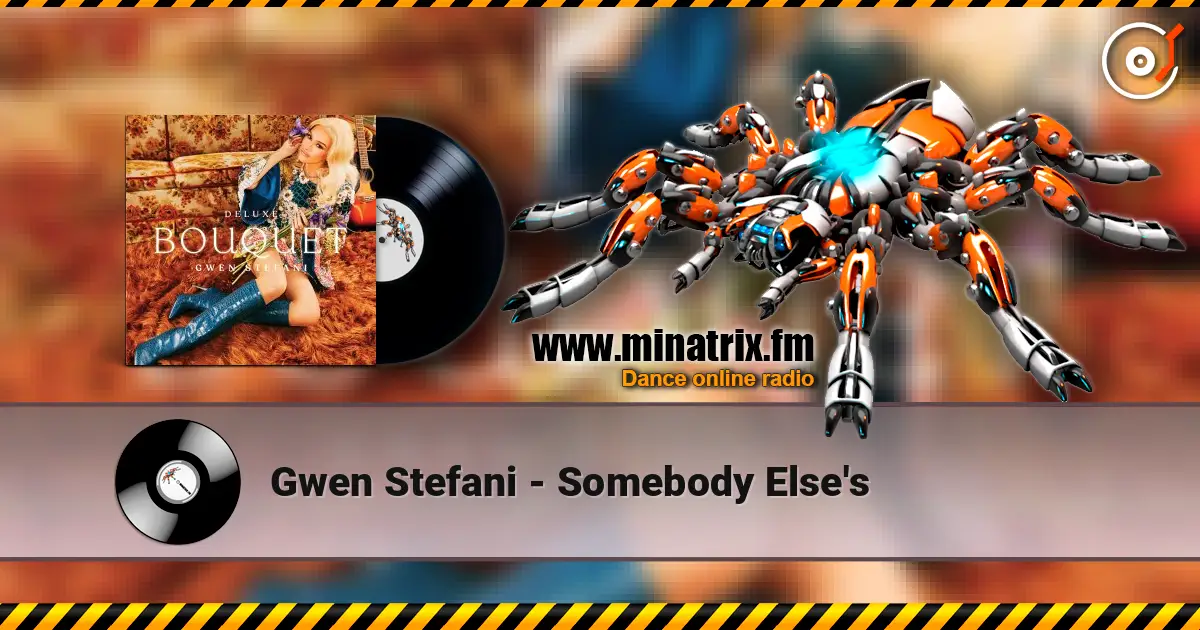 Gwen Stefani - Somebody Else's listen online in high quality | Minatrix.FM