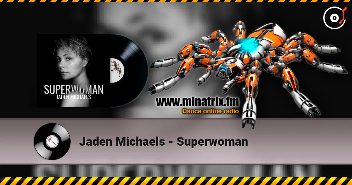 Jaden Michaels - Superwoman listen online in high quality | Minatrix.FM