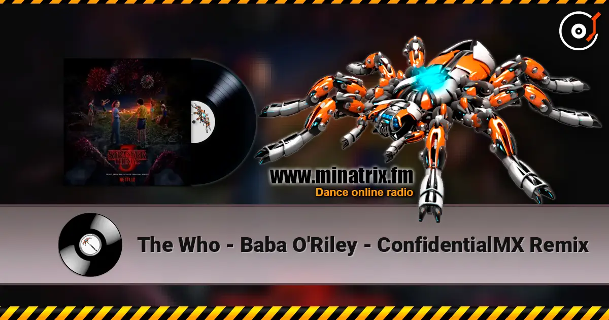 The Who - Baba O'Riley - ConfidentialMX Remix listen online in high quality | Minatrix.FM