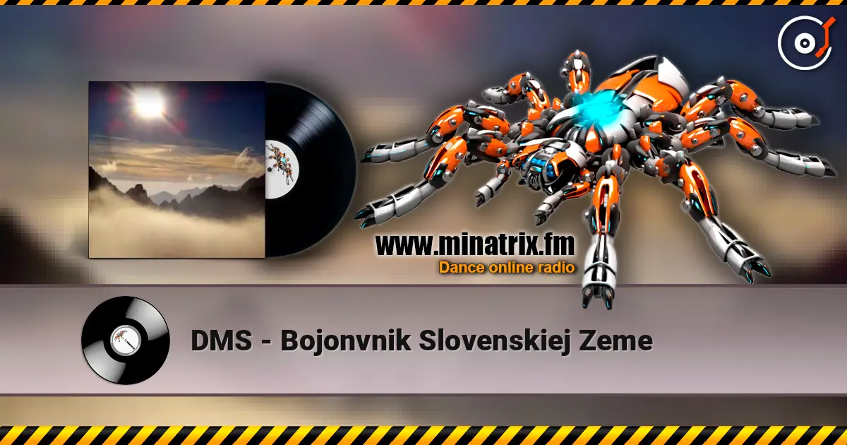 DMS - Bojonvnik Slovenskiej Zeme listen online in high quality | Minatrix.FM