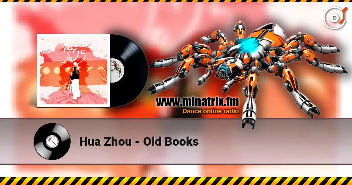 Hua Zhou - Old Books listen online in high quality | Minatrix.FM