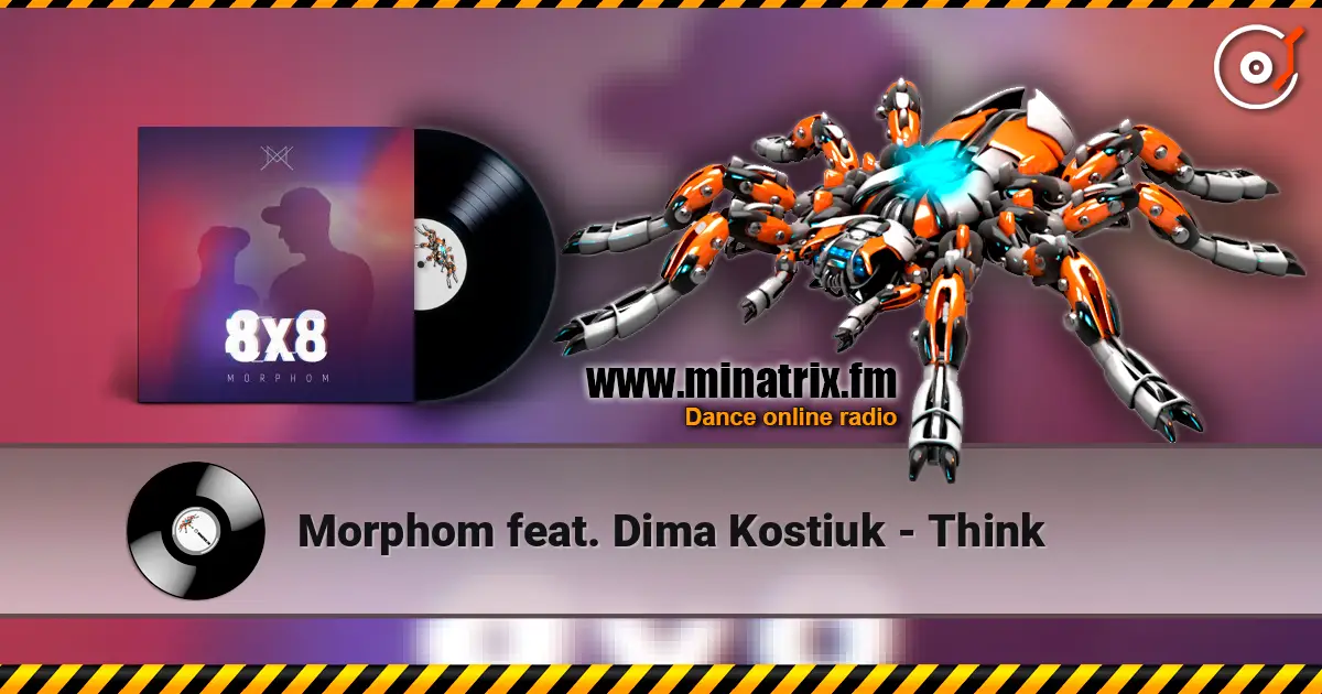 Morphom feat. Dima Kostiuk - Think listen online in high quality | Minatrix.FM