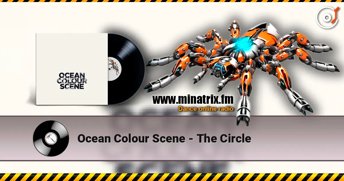 Ocean Colour Scene - The Circle listen online in high quality | Minatrix.FM