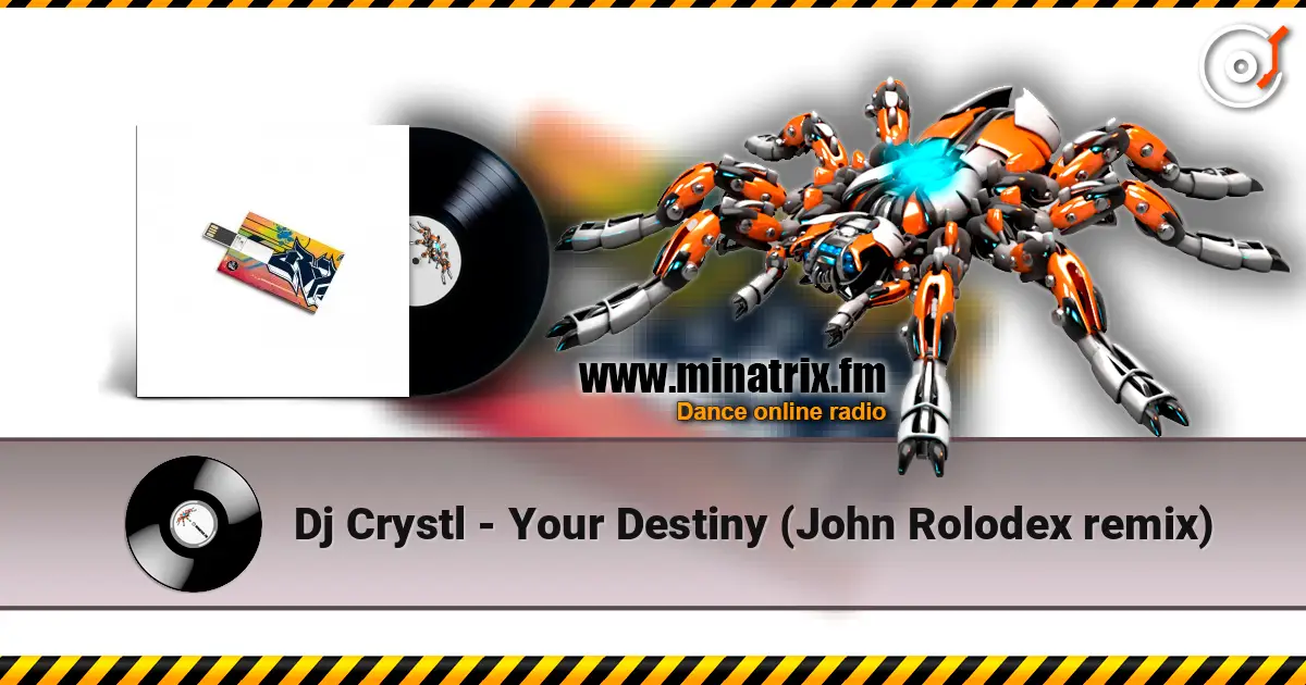 Dj Crystl - Your Destiny (John Rolodex remix) listen online in high quality | Minatrix.FM