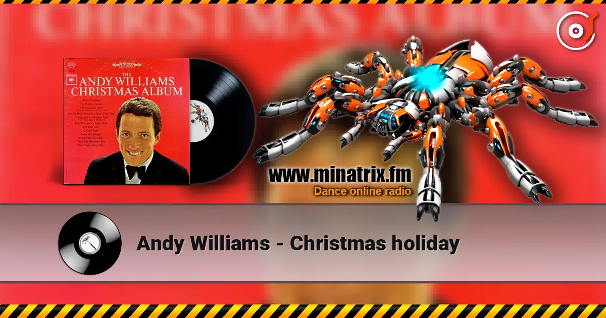 Andy Williams - Christmas holiday listen online in high quality | Minatrix.FM