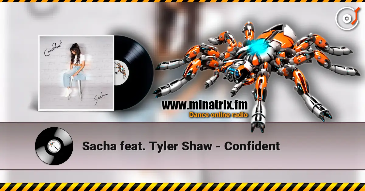 Sacha feat. Tyler Shaw - Confident listen online in high quality | Minatrix.FM