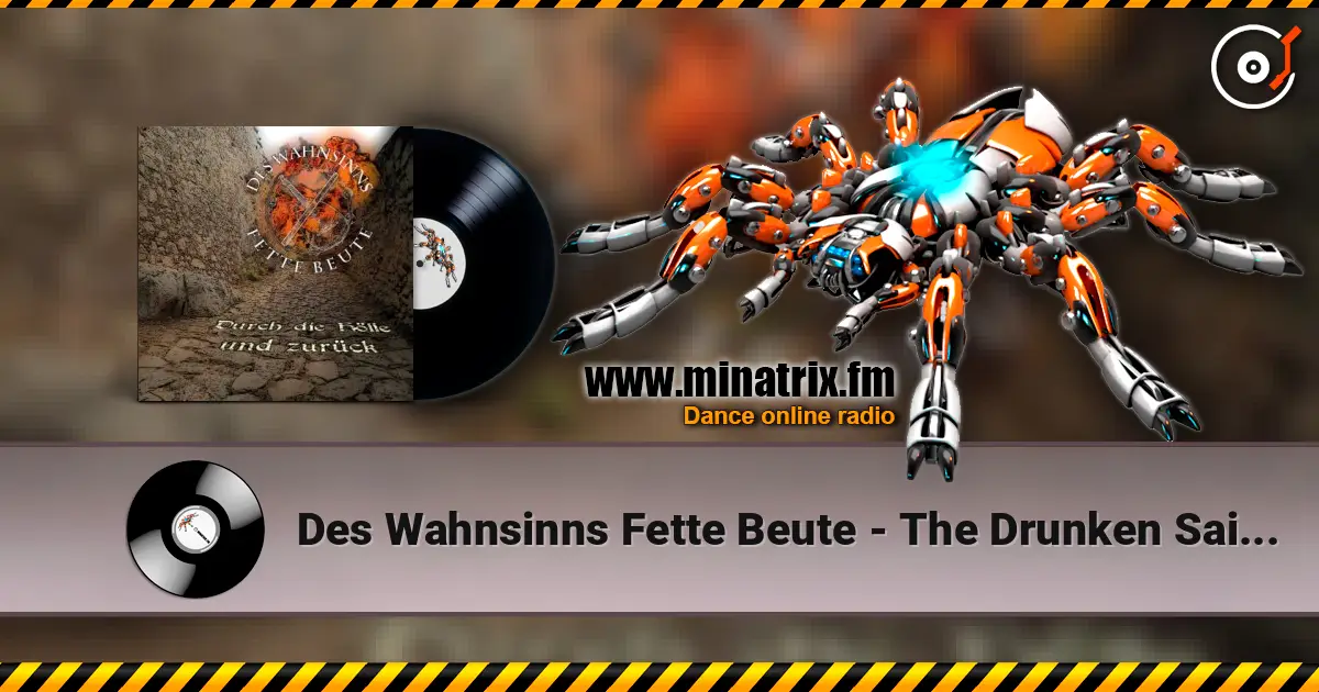 Des Wahnsinns Fette Beute - The Drunken Sailor listen online in high quality | Minatrix.FM