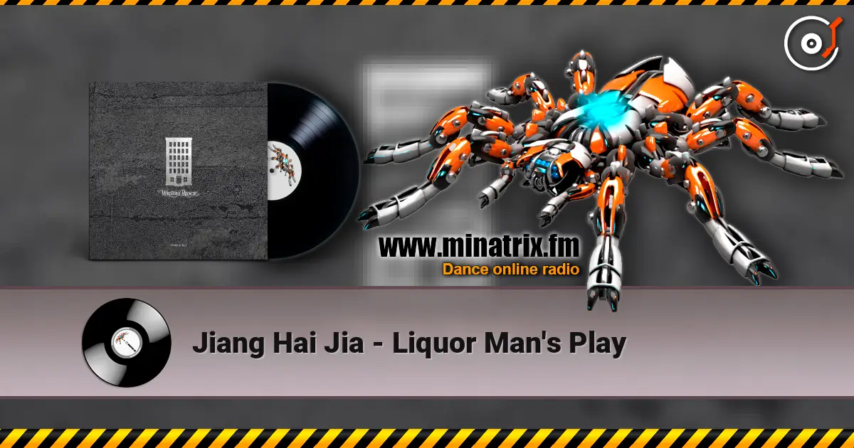 Jiang Hai Jia - Liquor Man's Play listen online in high quality | Minatrix.FM