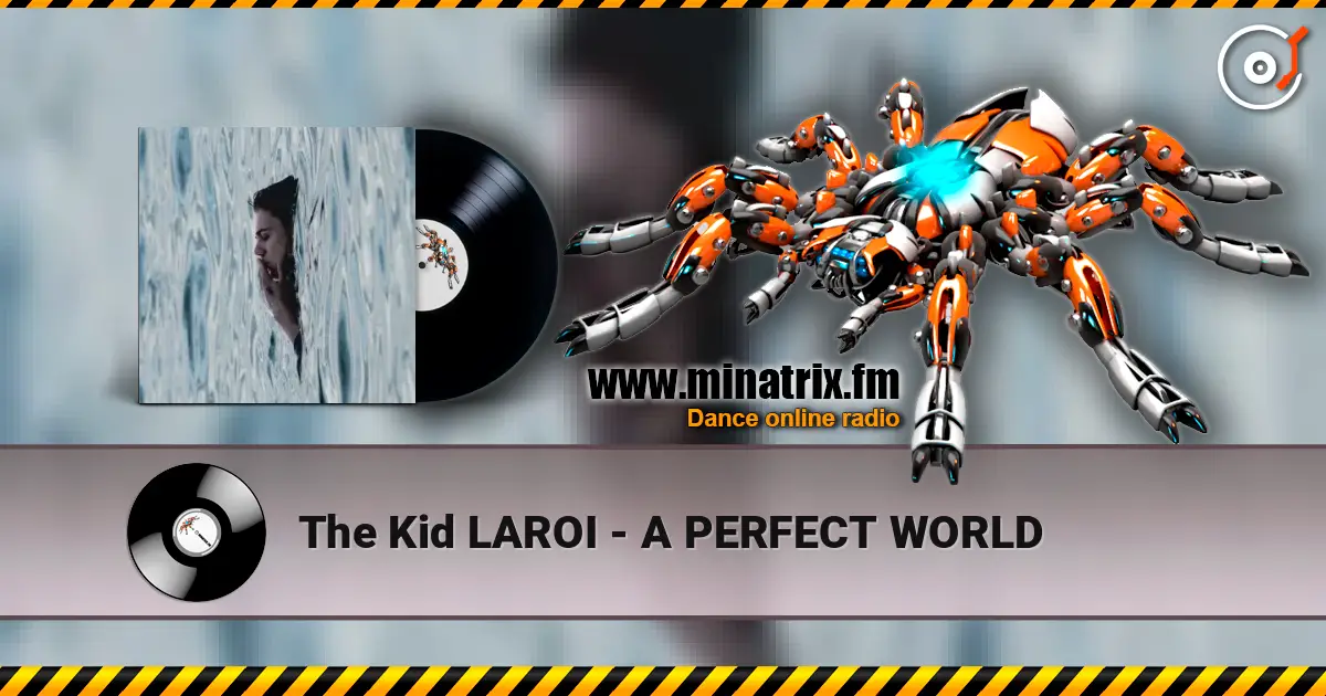The Kid LAROI - A PERFECT WORLD listen online in high quality | Minatrix.FM
