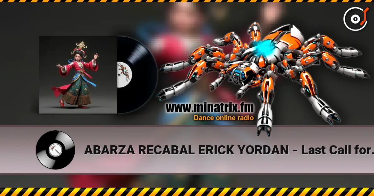 ABARZA RECABAL ERICK YORDAN - Last Call for Love listen online in high quality | Minatrix.FM