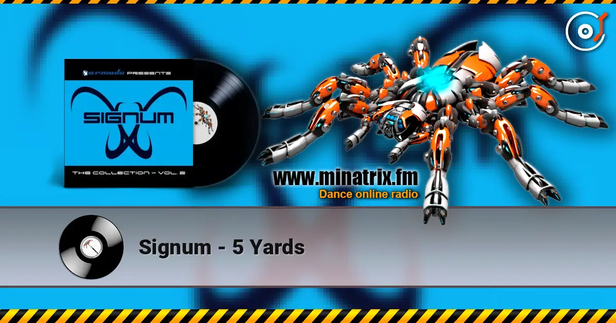 Signum - 5 Yards listen online in high quality | Minatrix.FM
