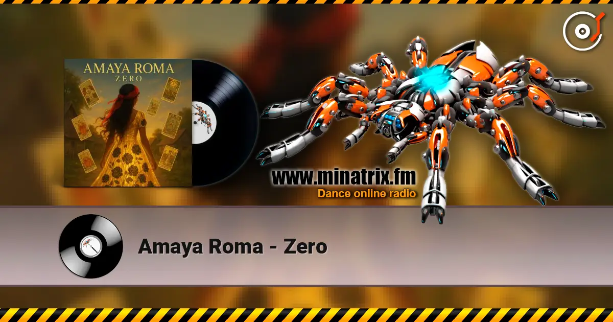 Amaya Roma - Zero listen online in high quality | Minatrix.FM