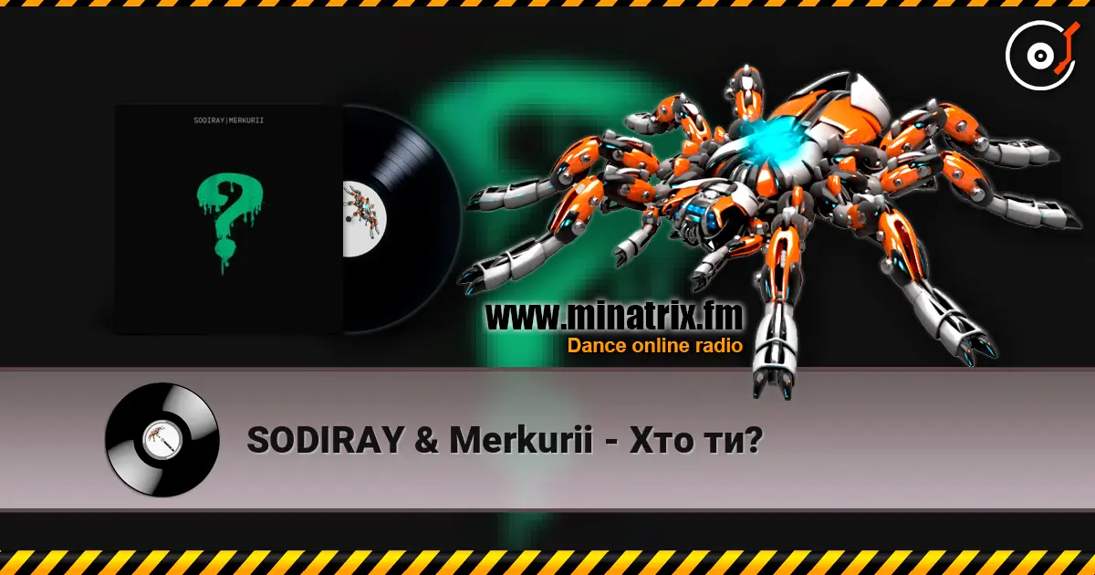 SODIRAY & Merkurii - Хто ти? listen online in high quality | Minatrix.FM