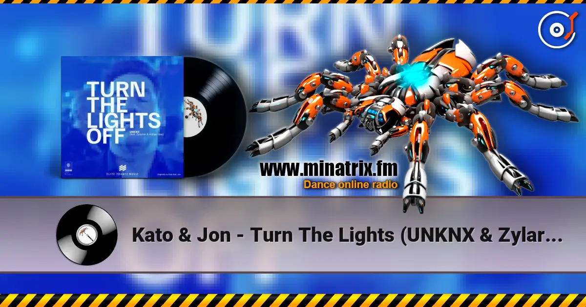 Kato & Jon - Turn The Lights (UNKNX & Zylarion & Adrian Vale) listen online in high quality | Minatrix.FM