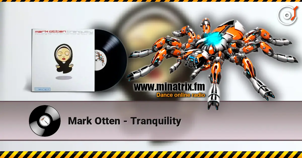 Mark Otten - Tranquility listen online in high quality | Minatrix.FM