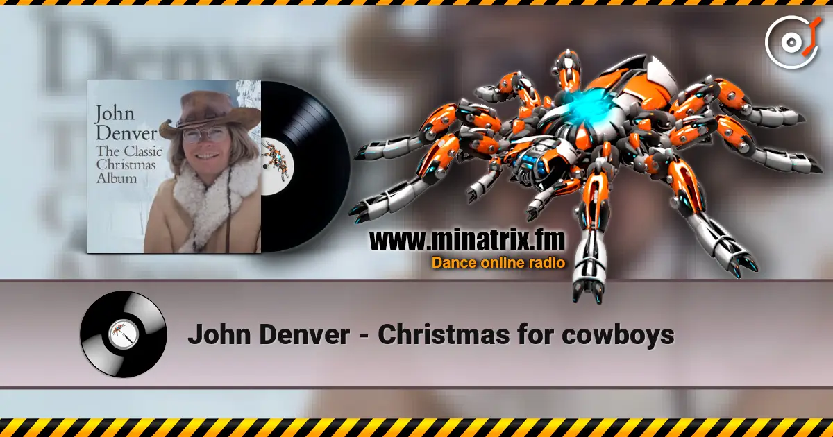John Denver - Christmas for cowboys listen online in high quality | Minatrix.FM