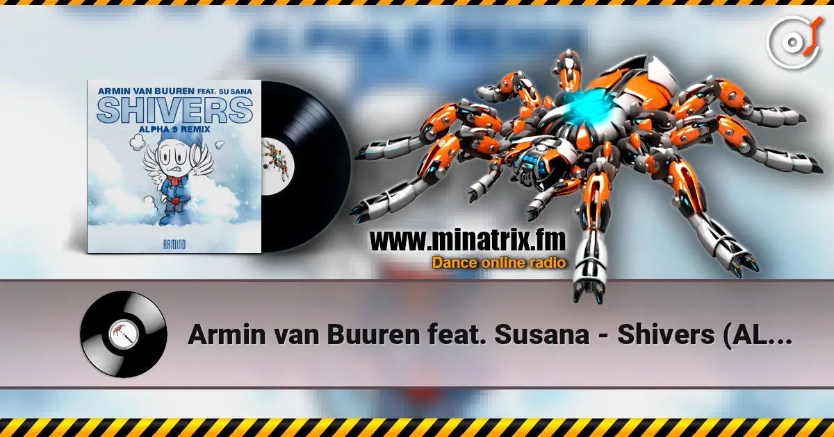 Armin van Buuren feat. Susana - Shivers (ALPHA 9 Remix) listen online in high quality | Minatrix.FM