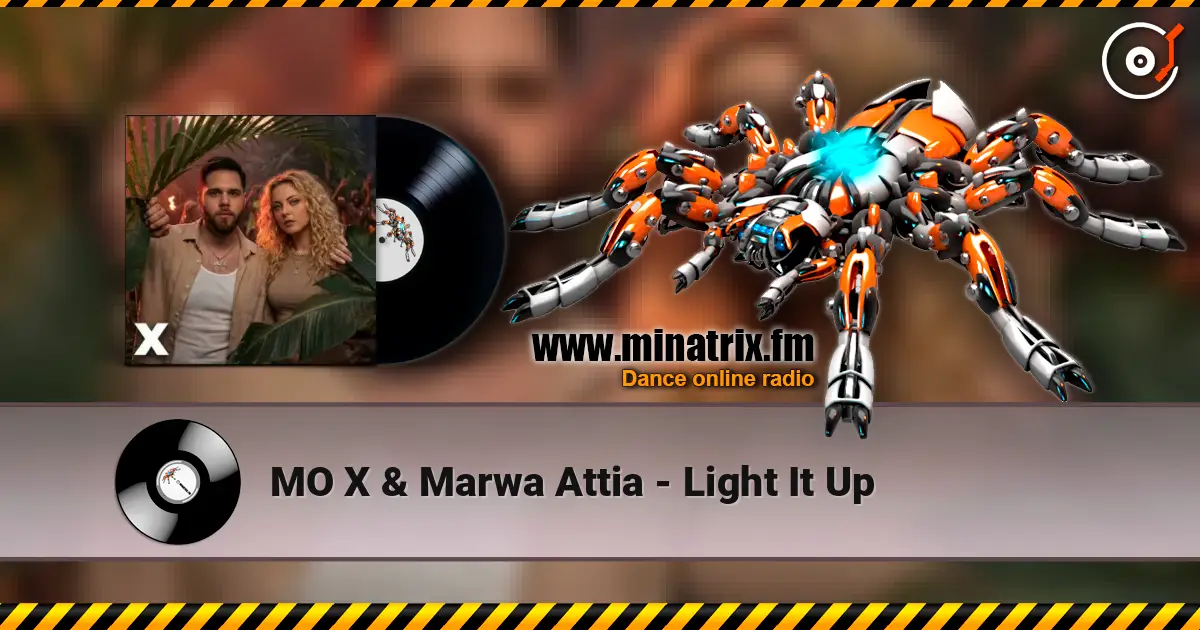 MO X & Marwa Attia - Light It Up listen online in high quality | Minatrix.FM
