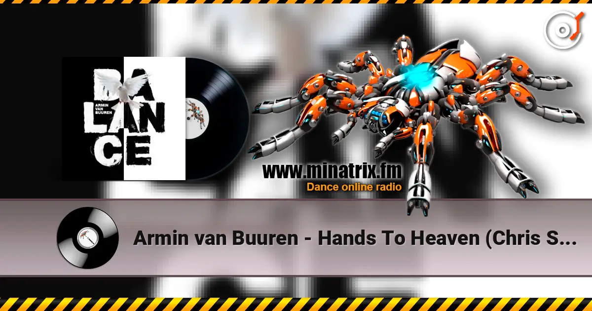 Armin van Buuren - Hands To Heaven (Chris Schweizer Extended Remix) listen online in high quality | Minatrix.FM