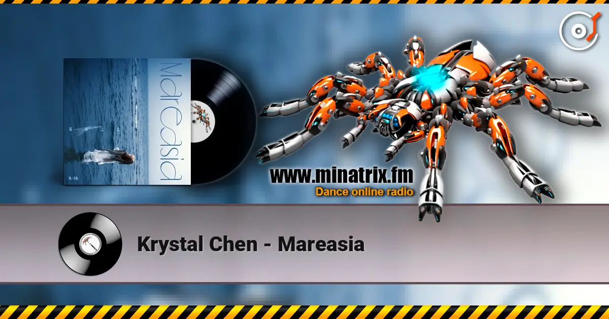 Krystal Chen - Mareasia listen online in high quality | Minatrix.FM