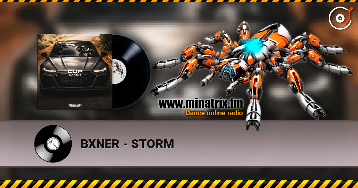 BXNER - STORM listen online in high quality | Minatrix.FM
