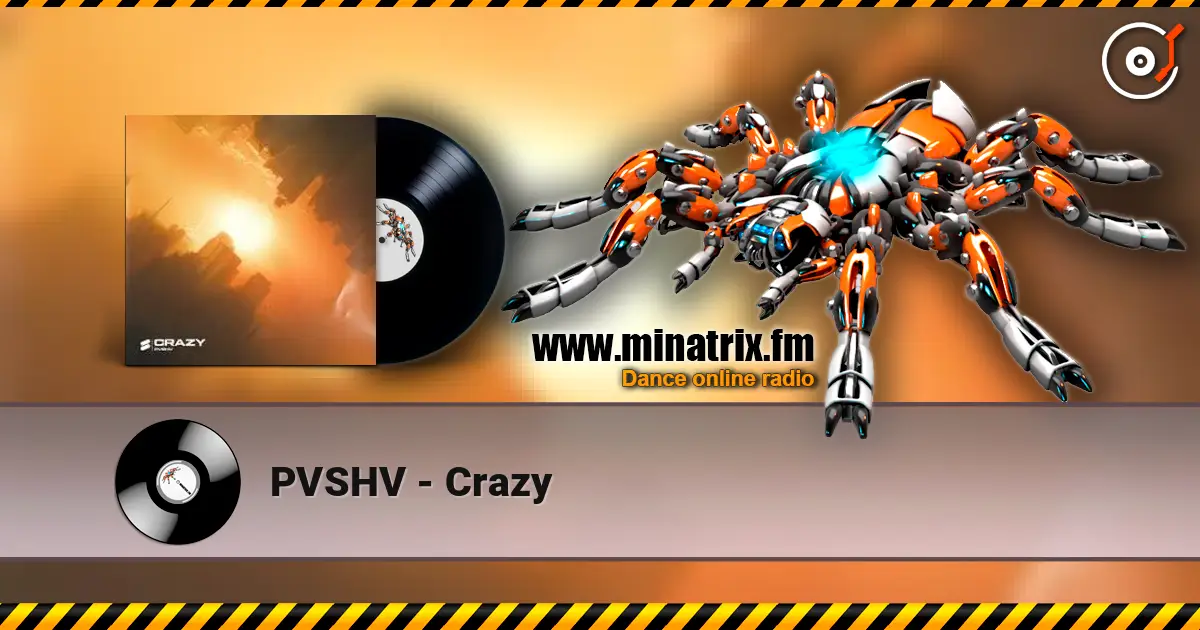 PVSHV - Crazy listen online in high quality | Minatrix.FM