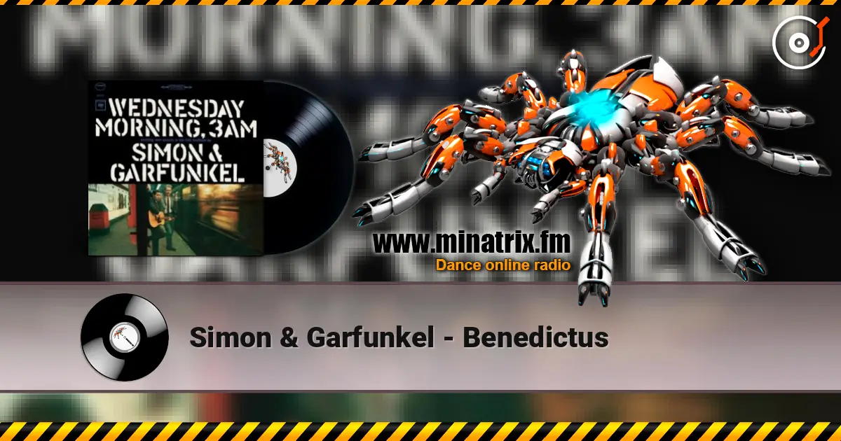 Simon & Garfunkel - Benedictus listen online in high quality | Minatrix.FM