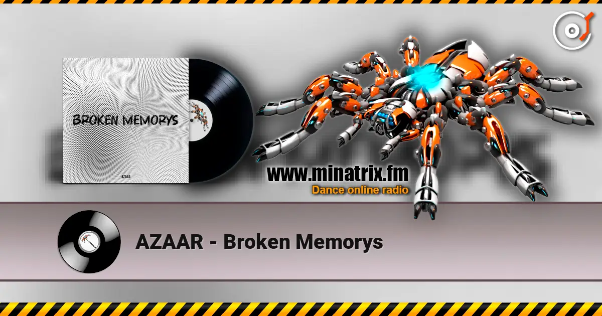 AZAAR - Broken Memorys listen online in high quality | Minatrix.FM