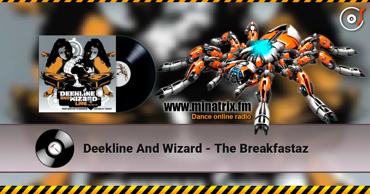 Deekline And Wizard - The Breakfastaz listen online in high quality | Minatrix.FM